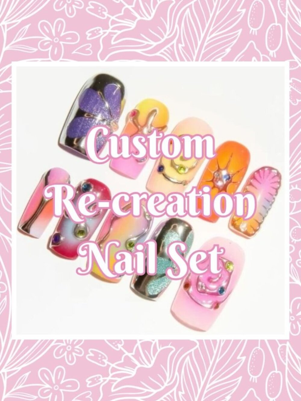 💅 Custom Re-Creation Press-On Nails (Made to Order)